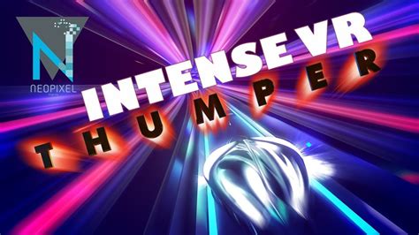 ¡Thumper! Una experiencia musical visceral y desafiante!